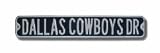 Steel Street Sign: DALLAS COWBOYS DR