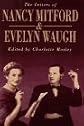 The Letters of Nancy Mitford and Evelyn Waugh