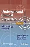 Underground Clinical Vignettes Step 1: Microbiology II: Bacteriology Softbound