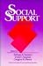 Social Support: An Interactional View