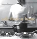 Cafe Food at Home: Over 100 Simple And Easy to Follow Recipes