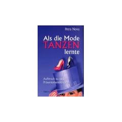Als die Mode tanzen lernte