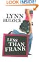 Less Than Frank: Gracie Lee Mystery Series #2 (Life, Faith & Getting It Right #12) (Steeple Hill Cafe)