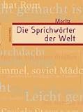 Die Sprichw�rter der Welt