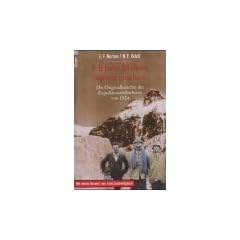 Ich habe Mallory zuletzt gesehen. Die Originalberichte der Expeditionsteilnehmer von 1924.