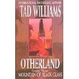 Otherland: Mountain of Black Glass Bk. 3