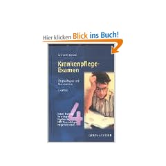 Krankenpflegeexamen Band 4: Innere Medizin, Neurologie/Psychiatrie, HNO, Dermatologie und Augenheilkunde -<br>Originalfragen und Kommentare: Innere ... - Originalfragen und Kommentare