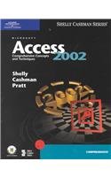Microsoft Access 2002: Comprehensive Concepts and Techniques (Shelly Cashman)