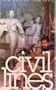 Civil Lines New Writing from India (No. 1)