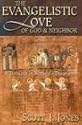 The Evangelistic Love of God and Neighbor