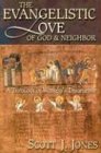The Evangelistic Love of God and Neighbor