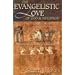 The Evangelistic Love of God and Neighbor: A Theology of Witness and Discipleship