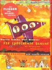 Die sprechende Banane, 1 Cassette - Martin Temme, Olaf Winkler, Wolfgang V&ouml;lz, Michael Habeck