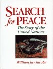 Search for Peace: The Story of the United Nations