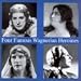 Four Famous Wagnerian Sopranos: Selections