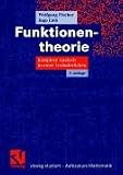 Funktionentheorie: Komplexe Analysis in einer Veränderlichen