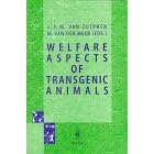Welfare Aspects of Transgenic Animals: Proceedings EC Workshop of October 30, 1995