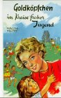 Goldköpfchen, Bd.10, Goldköpfchen