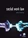Social Work Law 1st Edition