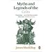Myths And Legends Of The Celts