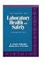 Laboratory Safety: Principles and Practices