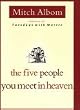 The Five People You Meet in Heaven