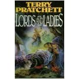Lords and Ladies: A Novel of Discworld (Pratchett, Terry. Discworld Series.)