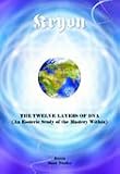 The Twelve Layers of DNA (Kryon Book 12) (Kryon, Volume 12)