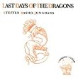 Last Days of the Dragons