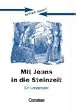 einfach lesen! - F�r Lesefortgeschrittene: Niveau 2 - Mit Jeans in die Steinzeit: Ein Leseprojekt nach dem Jugendbuch von Wolfgang Kuhn. Arbeitsbuch ... Ein Leseprojekt zum gleichnamigen Jugendbuch
