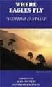 Where Eagles Fly : Scottish Fantasia