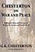 Chesterton on War and Peace: Battling the Ideas and Movements that Led to Nazism and World War II
