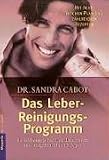 Das Leber- Reinigungs- Programm.