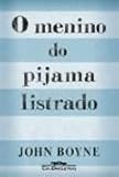 O Menino Do Pijama Listrado - Boy in the Striped Pajamas