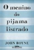 O Menino Do Pijama Listrado - Boy in the Striped Pajamas