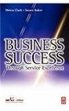 Business success through service excellence