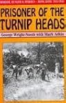 Prisoner of the Turnip Heads: Horror,...