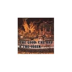 Good,the Bad & the Queen