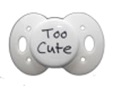 Lots to Say Baby Pacifier-Too Cute-White-Made in the USA