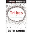 Tribes (An Unabridged Production)[3-CD Set]; We Need You to Lead Us
