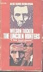The Lincoln Hunters