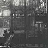 Pennsylvania Station: McKim, Mead and White (Architecture in Detail series)
