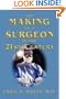 The Making of a Surgeon in the 21st Century