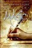 [Writing Magic: Creating Stories That Fly] (By: Gail Carson Levine) [published: September, 2006]