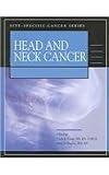 Head and Neck Cancer (Site-Specific Cancer Series)