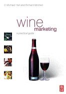 Wine Marketing (07) by Hall, C Michael - Mitchell, Richard [Paperback (2007)]