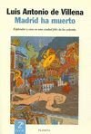Madrid ha muerto: Esplendores, ruido y caos de una ciudad feliz de los ochenta (Autores espanoles e iberoamericanos) (Spanish Edition)