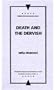 Death and the Dervish (Writings from an Unbound Europe)