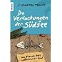 Die Verlockungen der S�dsee: Wo Fremde stets willkommen sind
