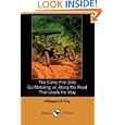 The Camp Fire Girls Go Motoring; or, Along the Road That Leads the Way (Dodo Press) by Hildegard G. Frey